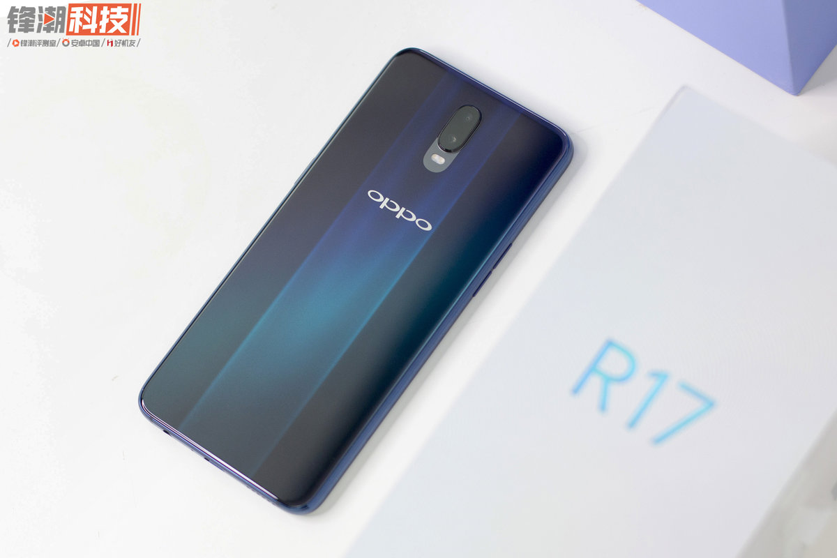 从里到外都是全新体验：OPPO R17 详细评测